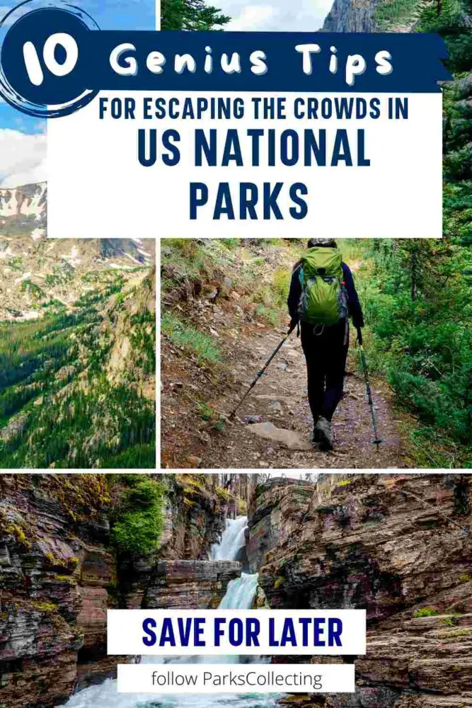 10 Genius Tips for escaping the crowd in US National Parks