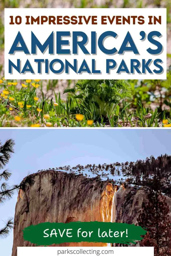 10 Impressive Events in Americas National Parks