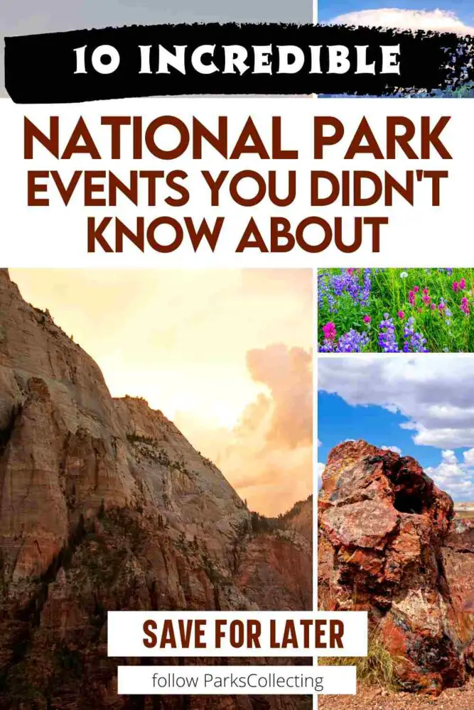 10 Incredible National Park Events You Didnt Know About