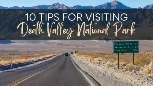 10 Tips for Visiting Death Valley National Park Header