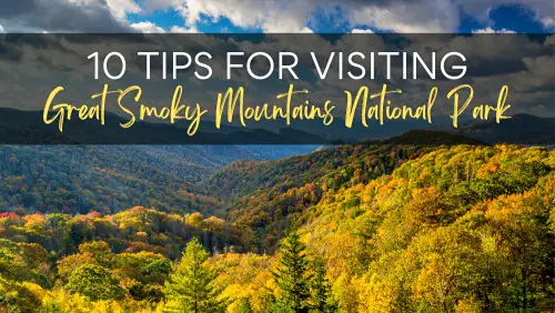 10 Tips for Visiting Great Smoky Mountains National Park Header