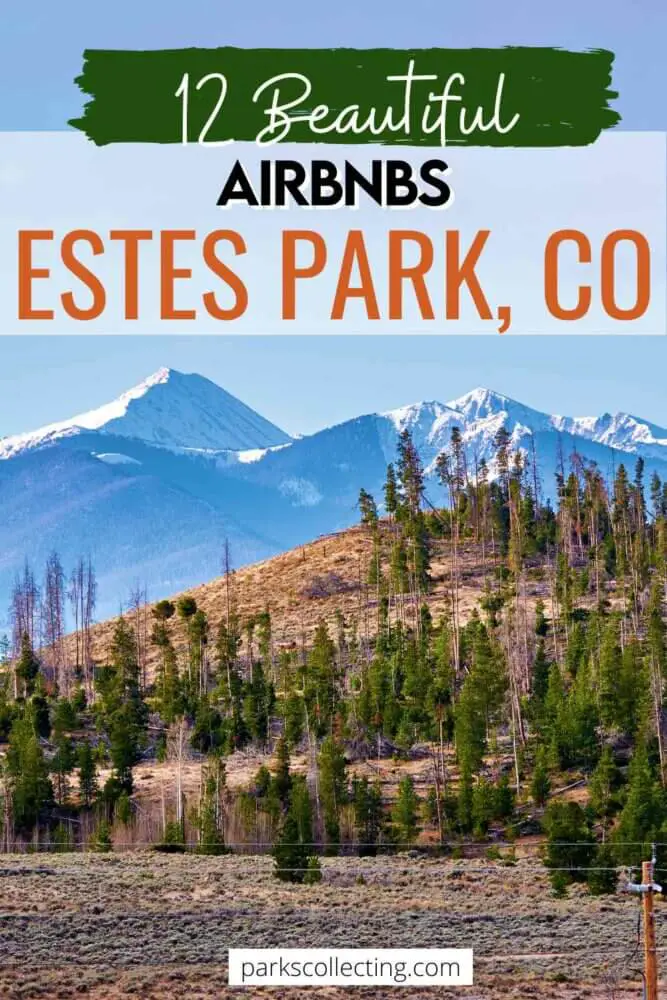 12 Beautiful Airbnbs Estes Park, CO