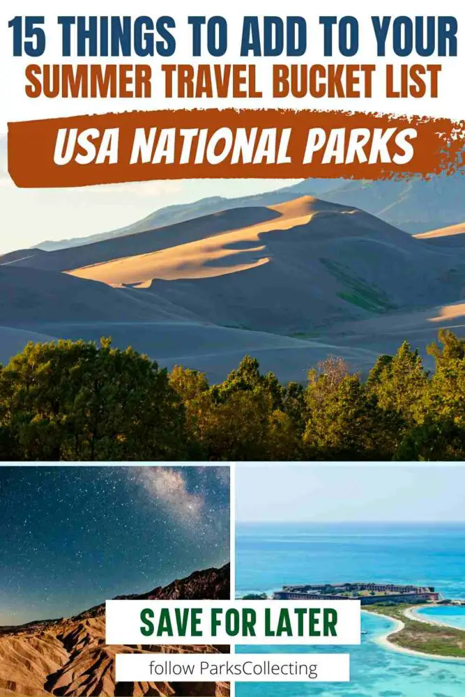 15 Summer Bucket List Ideas for National Park Lovers 15 Things to Add to your Travel Bucket List USA National Parks