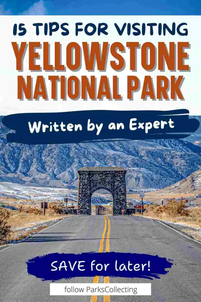 15 Tips for Visiting Yellowstone Wyoming Written by an Expert