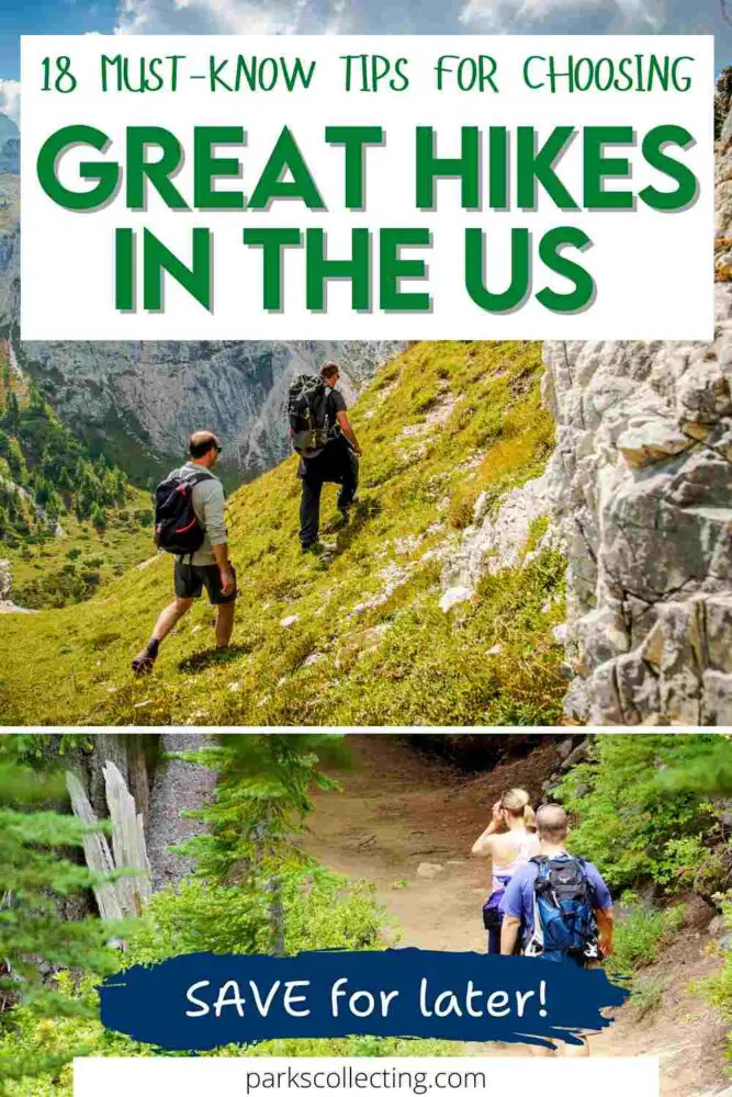 18 Must Know Tips for Choosing Great Hikes in the US