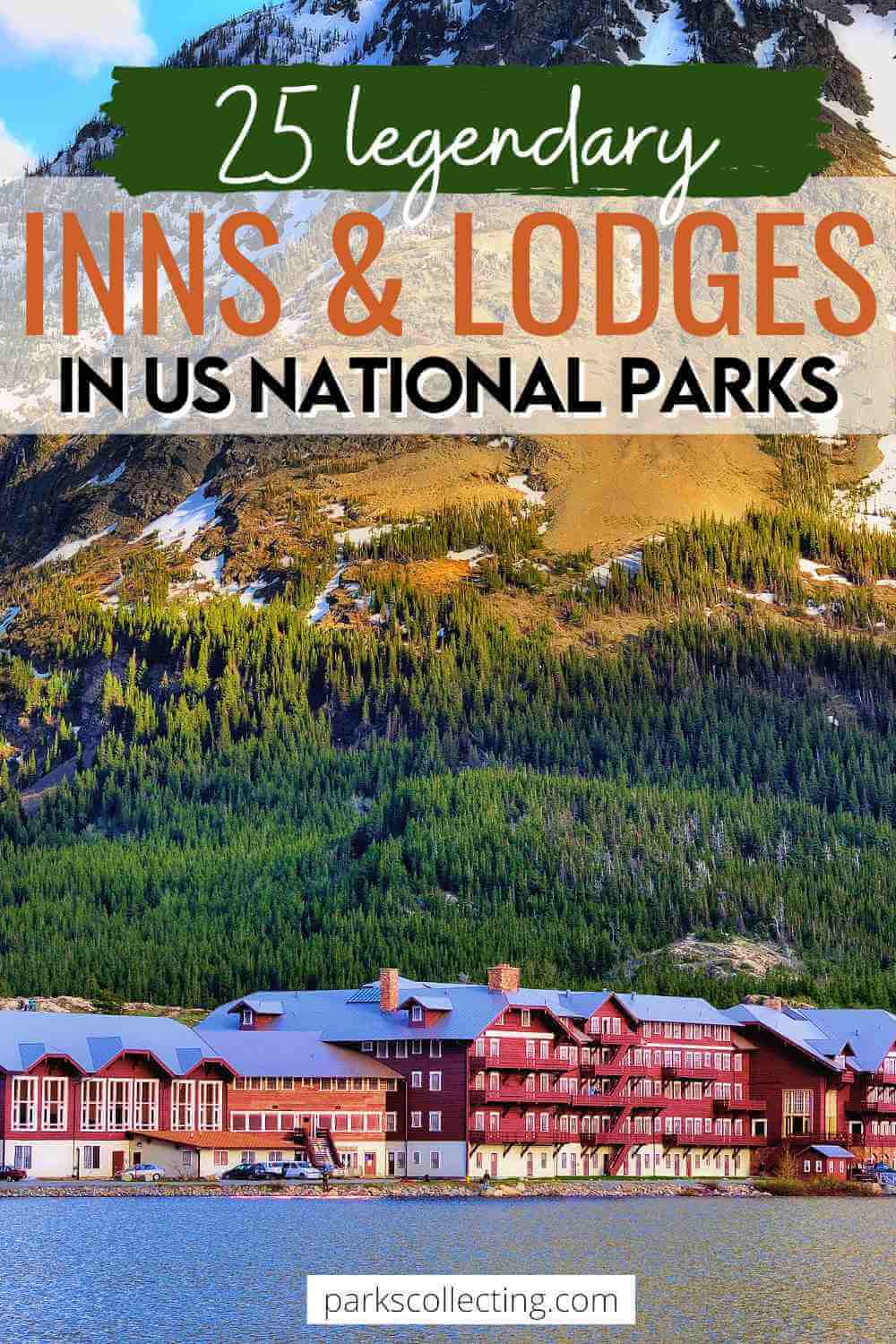 The Best National Parks Lodges To Stay In (USA)