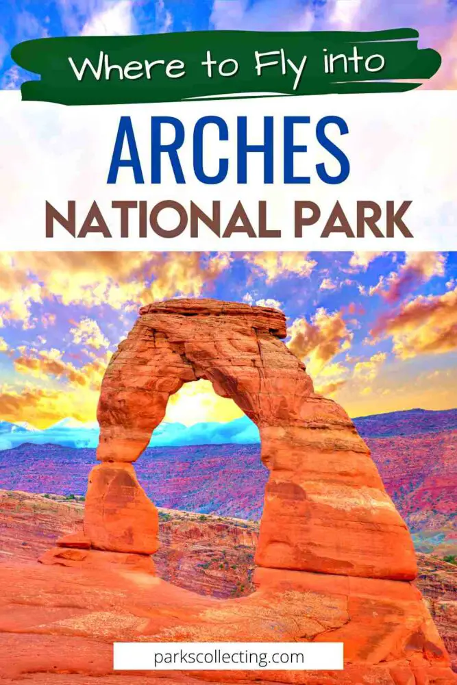 Image of Stone Arch in the middle of the day at Arches national park with the text above that says "Where to fly into arches national Park."