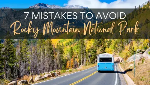 View of shuttle bus on the road surrounded by colorful trees and mountains, with the text, 7 Mistakes to Avoid Rocky Mountain National Park.