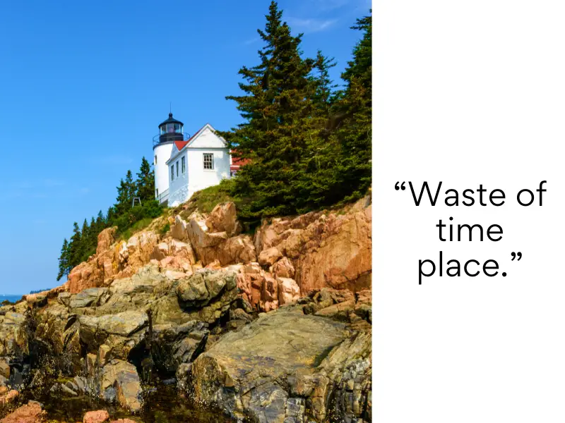 Acadia National Park bad reviews - Waste of time place