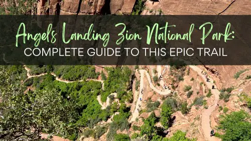 Zion National Park Guide Angels Landing Zion National Park Complete Guide to this Epic Trail Header