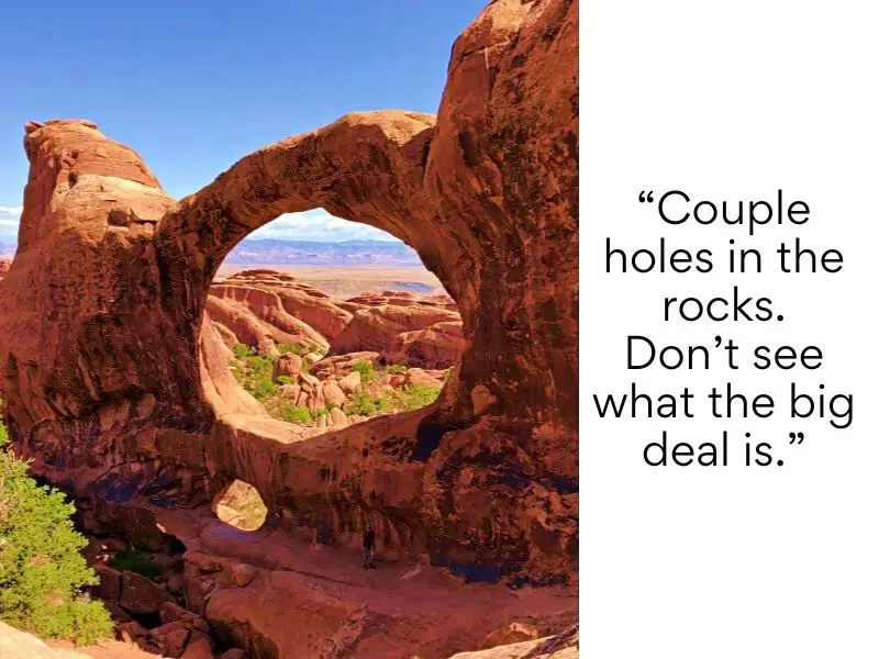 Arches National Park bad reviews - Couple holes in the rocks. Dont see what the big deal is