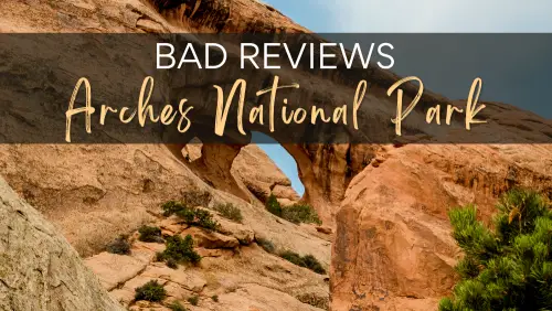 Bad Arches National Park Reviews Header