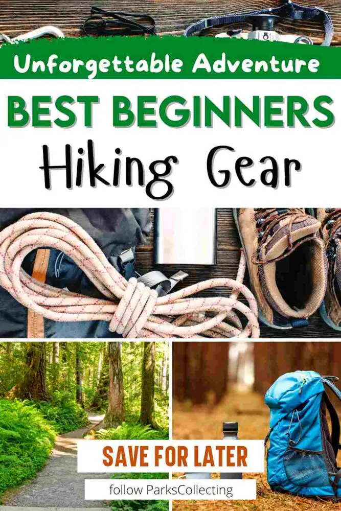 Best Beginners Hiking Gear for an Unforgettable Adventure