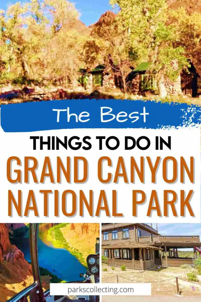 Best Things To Do in Grand Canyon National Park