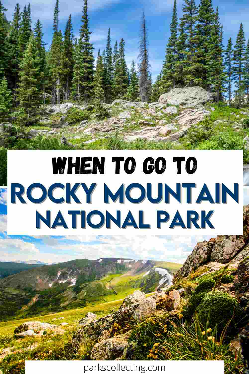 Best Time To Visit Rocky Mountain National Park, Colorado 2024