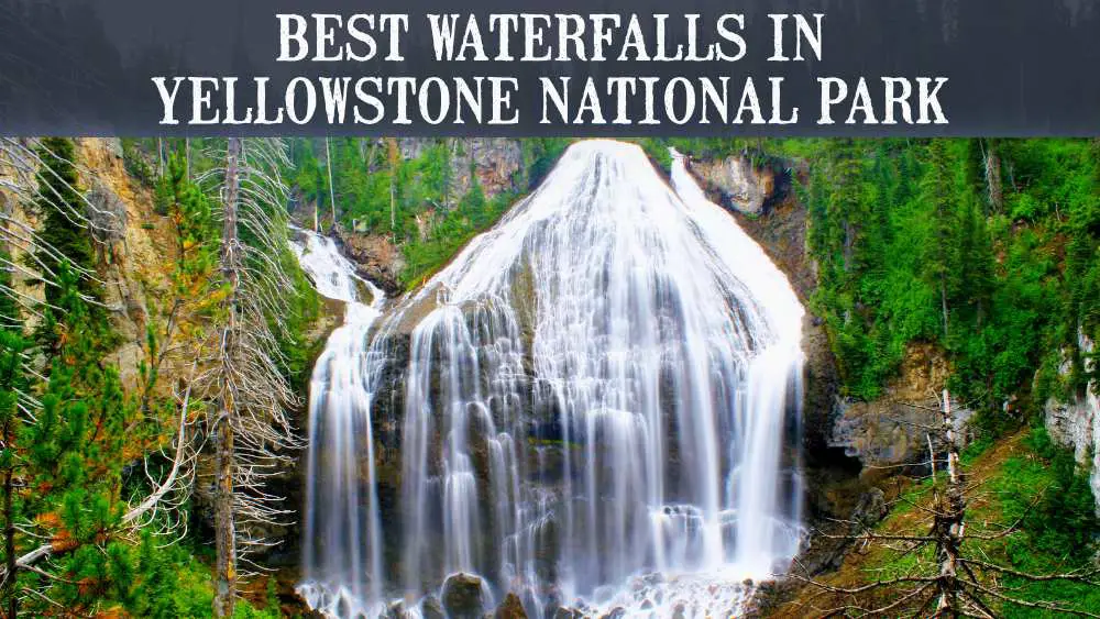 Best Yellowstone Waterfalls