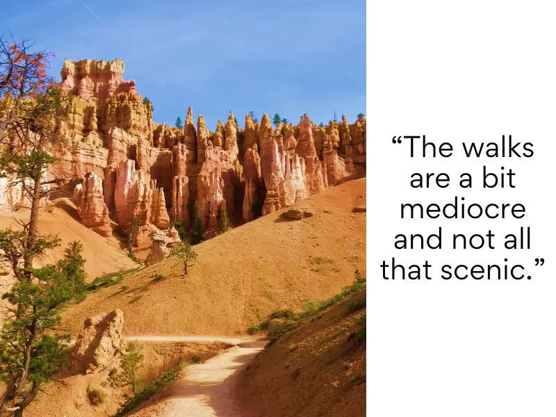 Bryce Canyon National Park bad reviews - The walks are a bit mediocre and not all that scenic