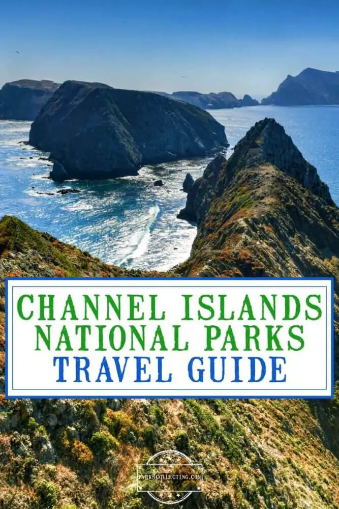 Channel Islands National Park Guide