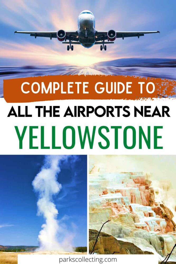 Complete Guide to All the Airports near Yellowstone