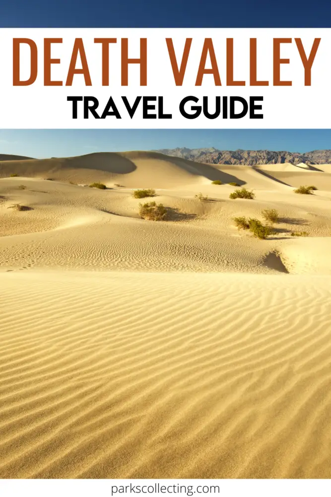 a desert landscape with sand dunes and plants with text overlay: Death Valley Travel Guide at top