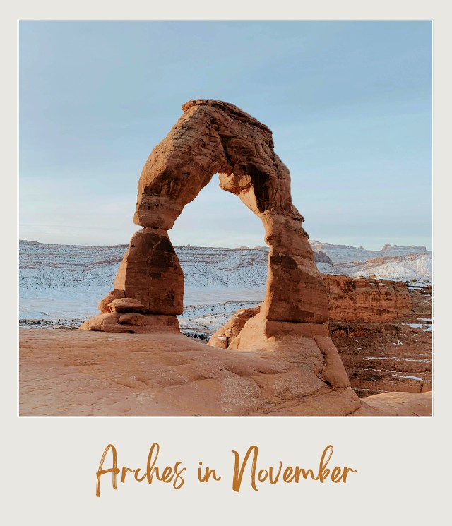 Best National Parks to Visit in November Delicate Arch in November at Arches National Park