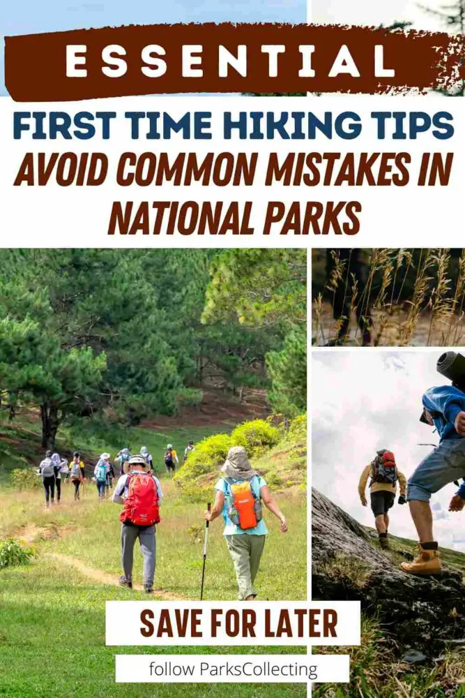 Essential First Time Hiking Tips Avoid Common Mistakes in National Parks