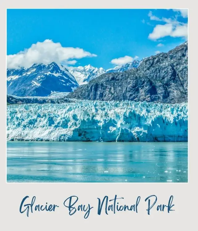 15 Summer Bucket List Ideas for National Park Lovers glacier with hills behind and blue water in front in Glacier Bay National Park