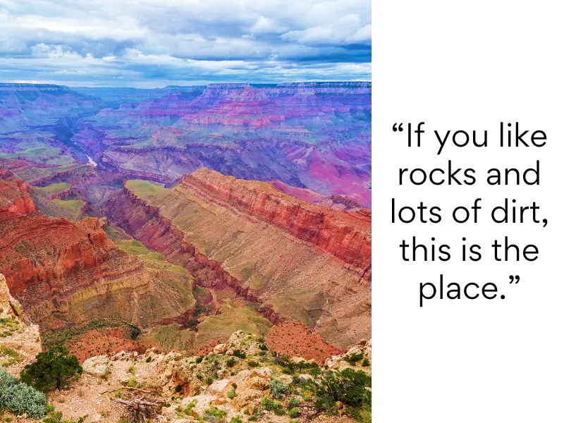 Grand Canyon National Park bad reviews - If you like rocks and lots of dirt, this is the place