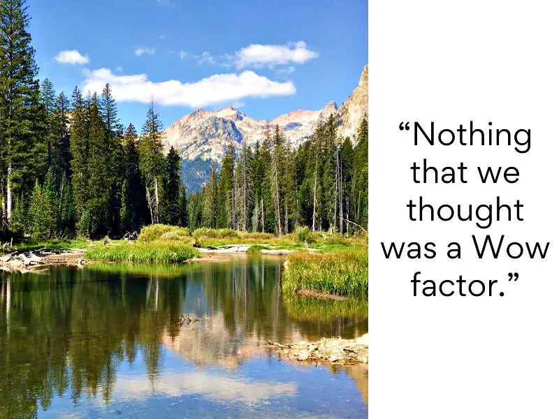 Grand Teton National Park bad reviews - Nothing that we thought was a Wow factor