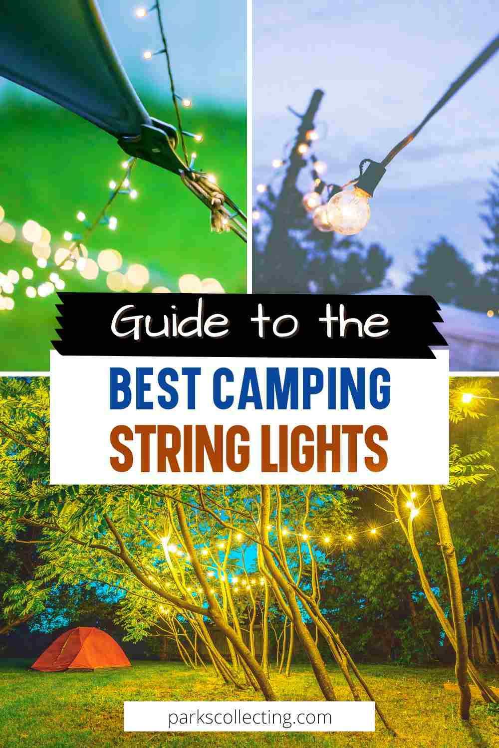 The Best Camping String Lights: A Complete Guide 2024