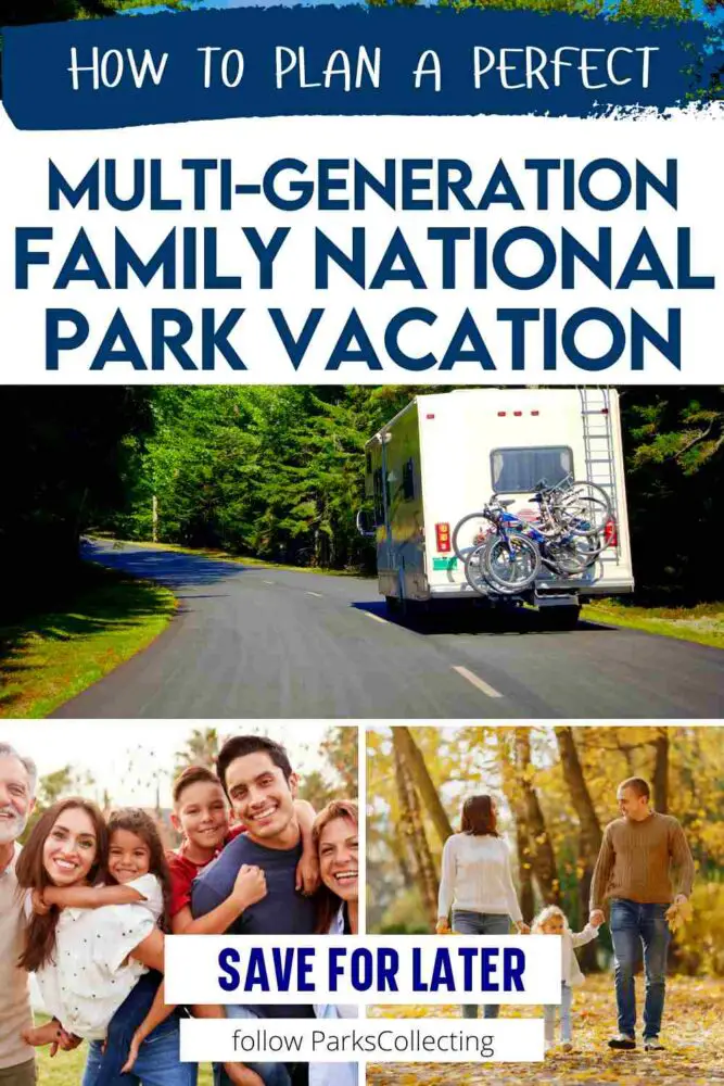 How to Plan a Perfect Family National Park Vacation