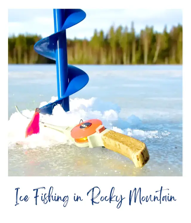 20 Best Things to Do in Rocky Mountain National Park in Winter Ice Fishing in Rocky Mountain National Park