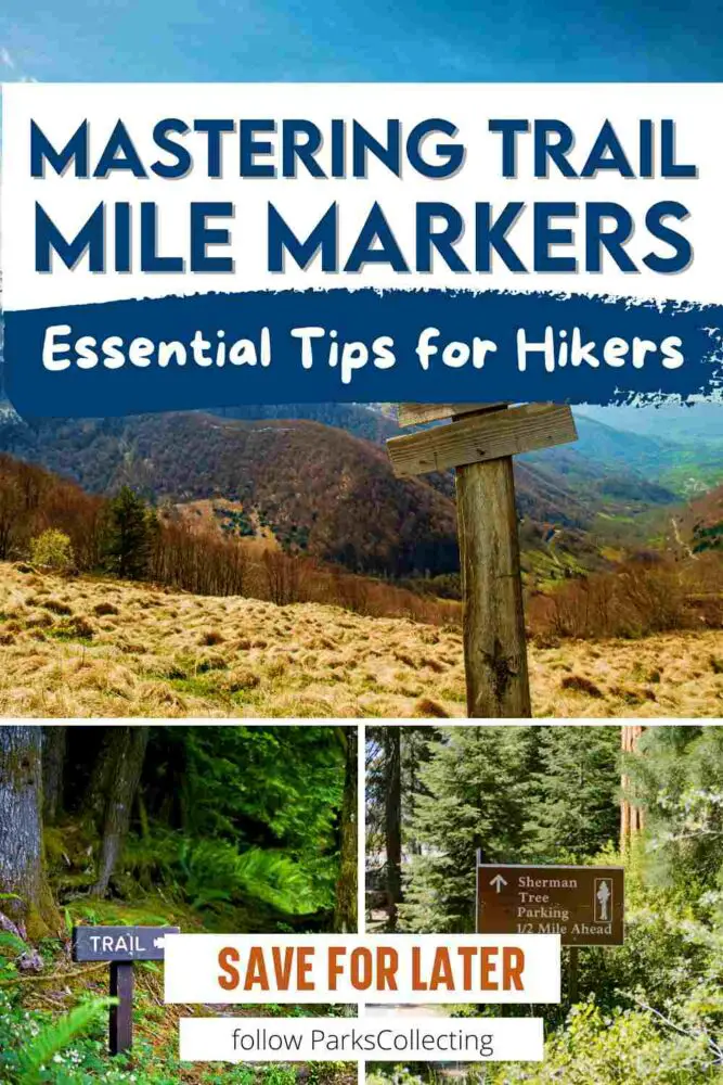 Mastering Trail Mile Markers Essential Tips for Hikers