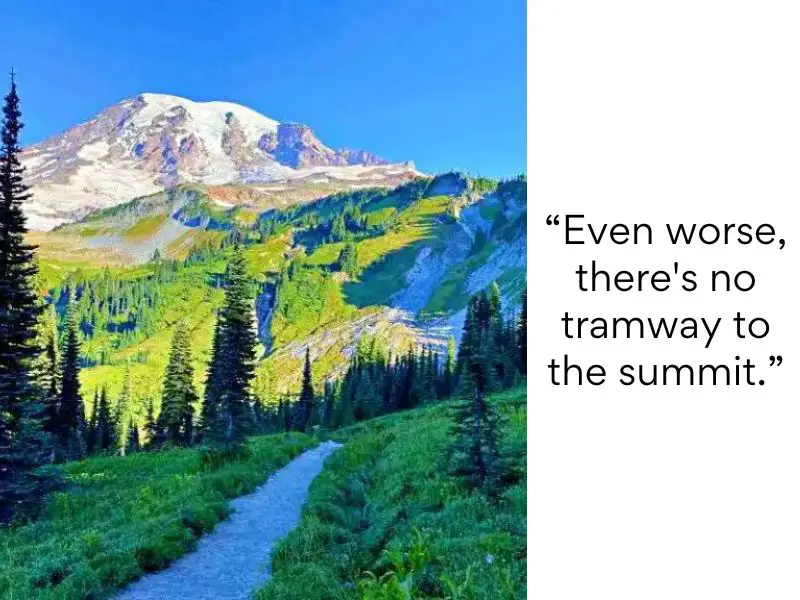 Mount Rainier National Park bad reviews - Even worse, there's no tramway to the summit