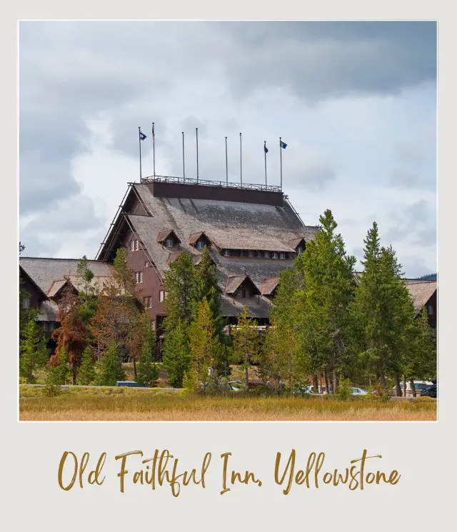 View of the buildings of Old Faithful Inn in Yellowstone National Park.