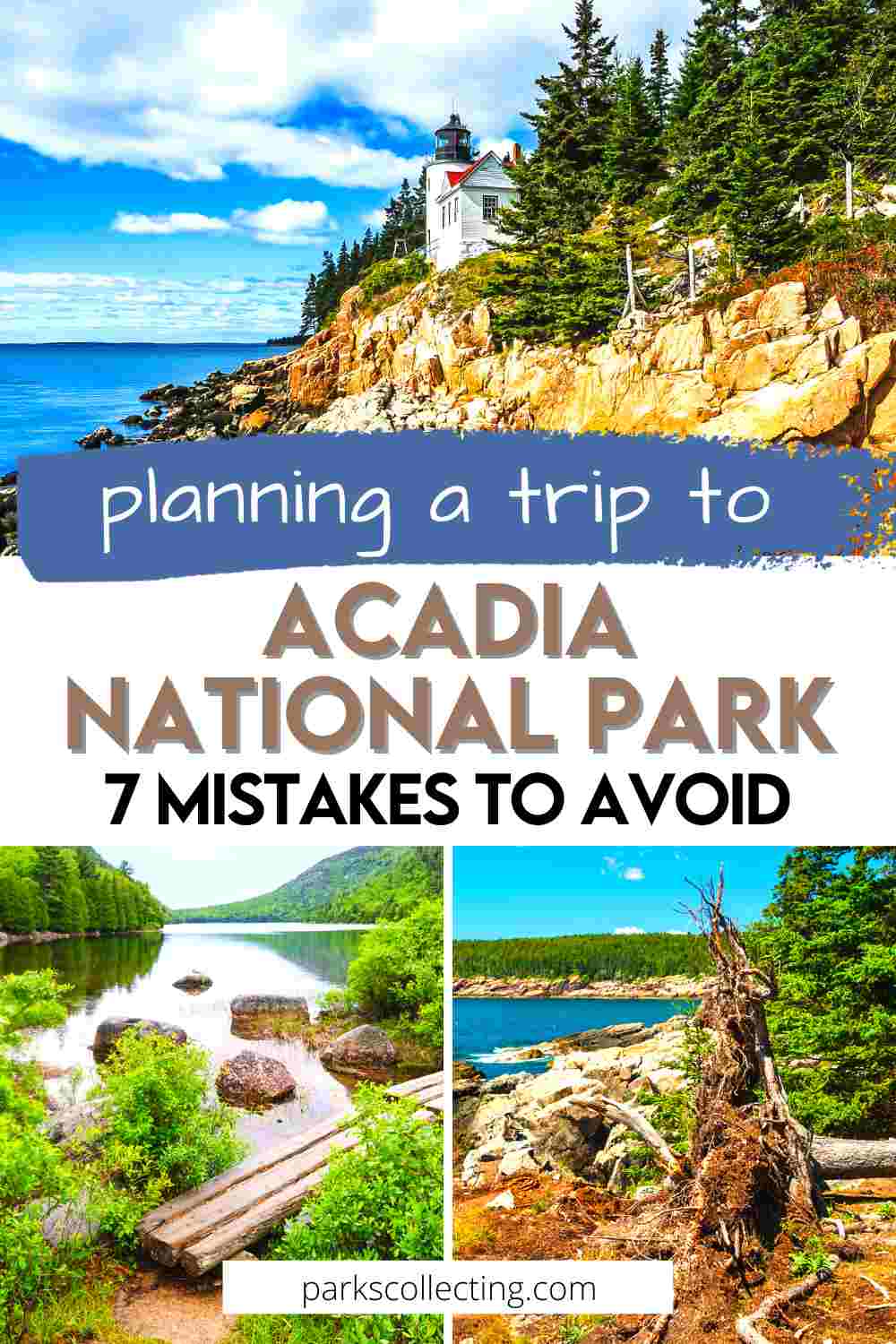 Planning A Trip To Acadia National Park: 7 Mistakes To Avoid