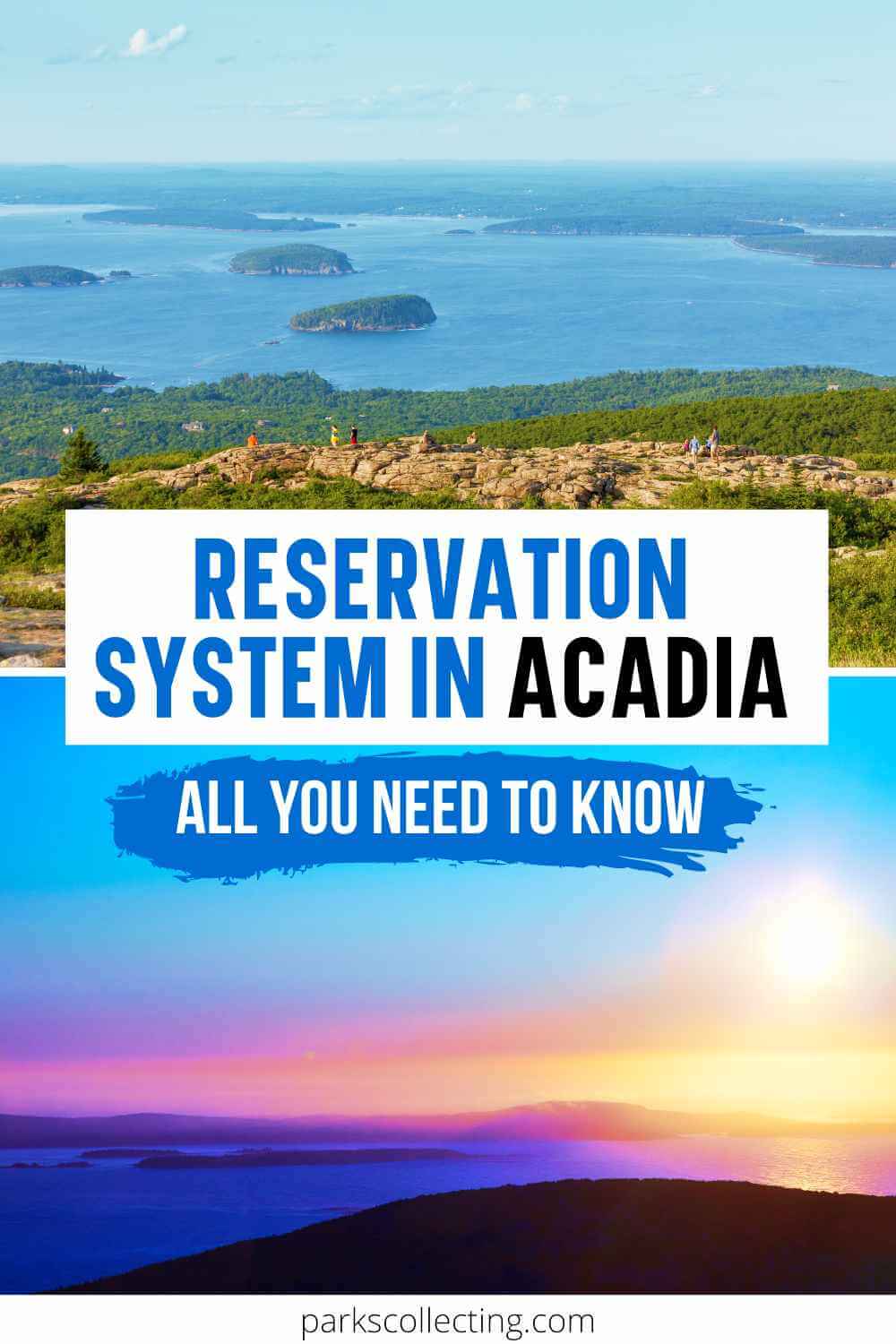The Acadia Cadillac Mountain Reservation System 2024 All You Need To