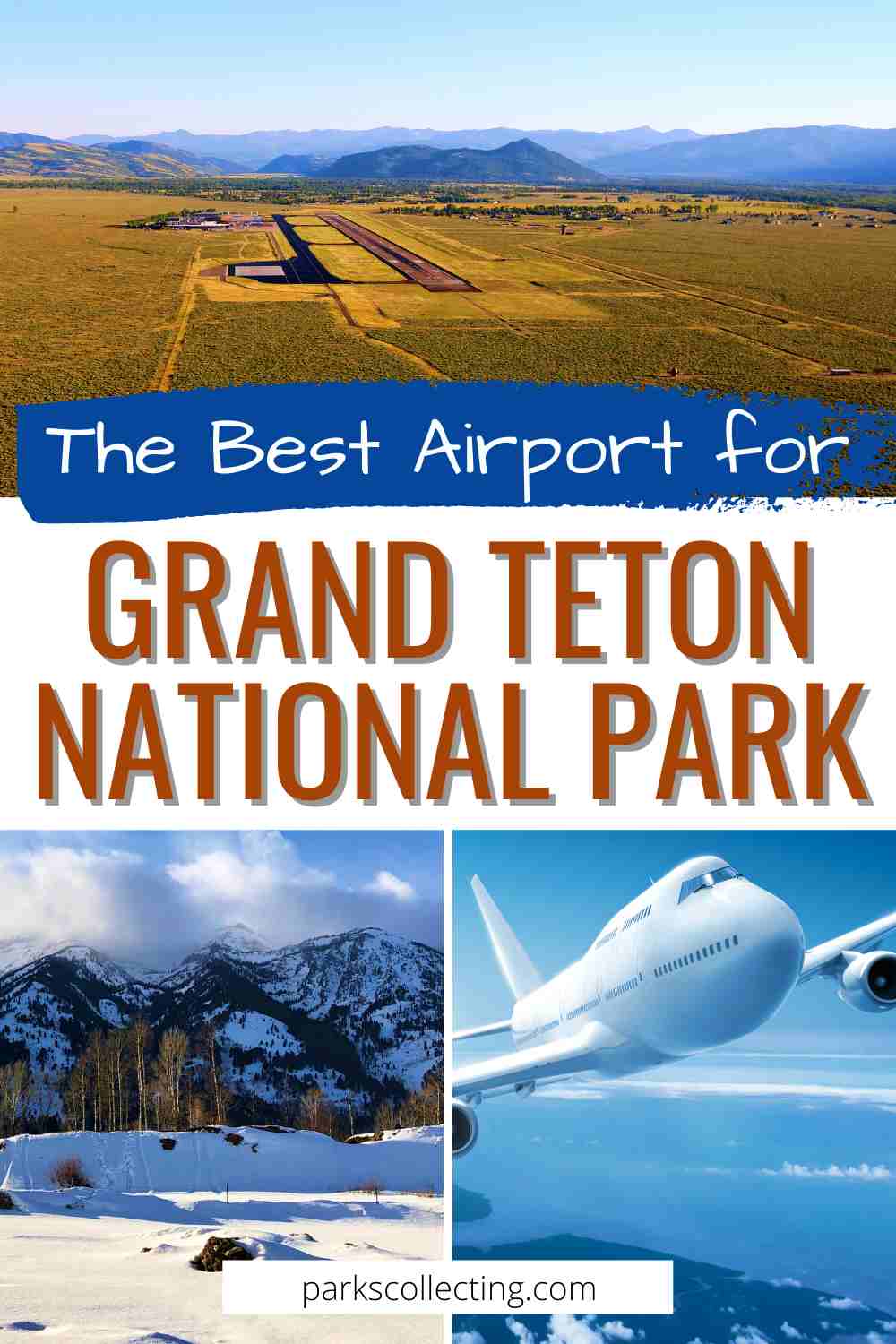 Grand Teton National Park Nearest Airport parkscollecting.com