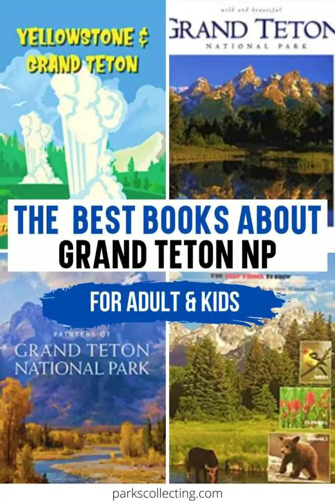 The Best Books About Grand Teton National Park_For Adults and Kids