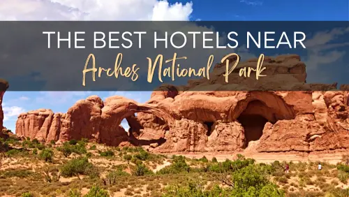 The Best Hotels Near Arches National Park Utah