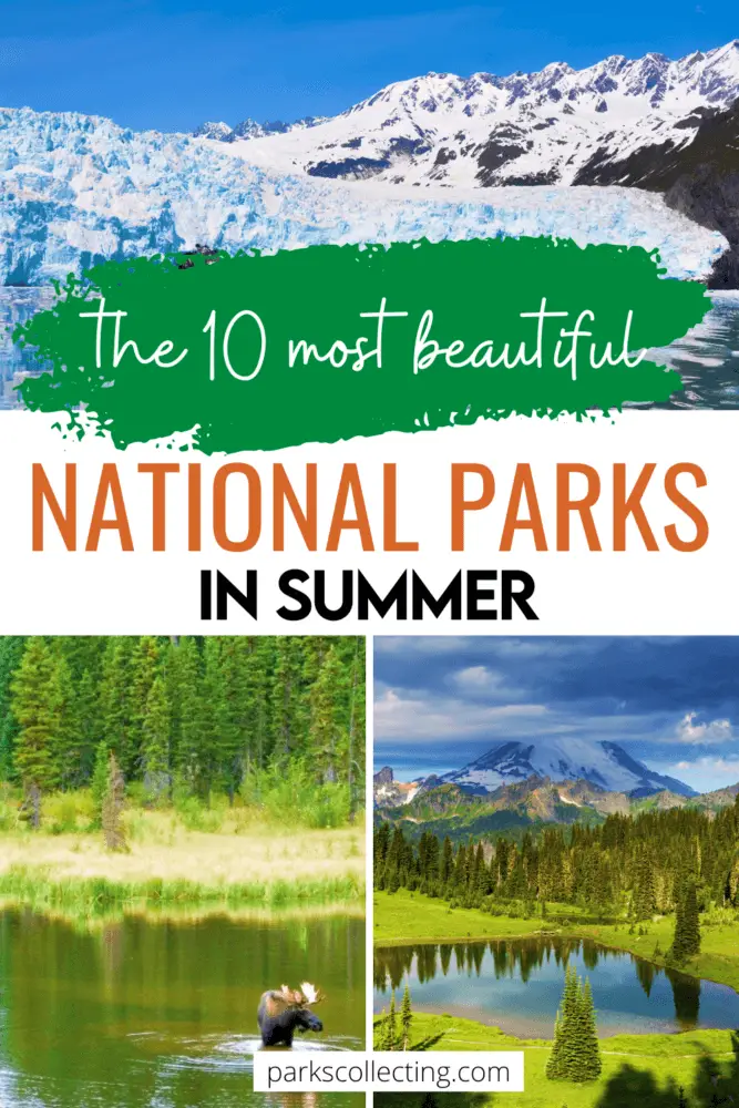 The 10 Most Beautiful National Parks in Summer