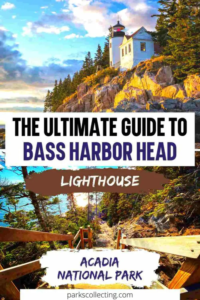 Two photos: Lighthouse near the rock cliffs surrounded by trees and wooden stairs surrounded by trees and near the ocean, with the text that says THE ULTIMATE GUIDE TO BASS HARBOR HEAD LIGHTHOUSE - ACADIA NATIONAL PARK