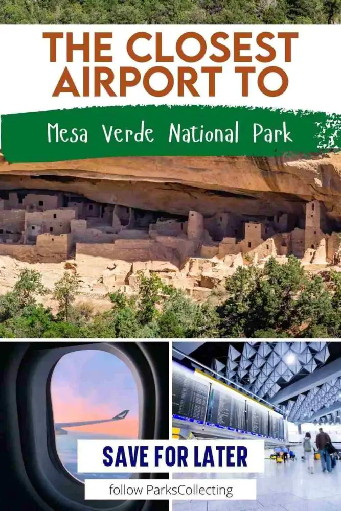 cliff dwelling, wing of plane seen from window and airport in a collage with text: The closest airport to Mesa Verde National Park