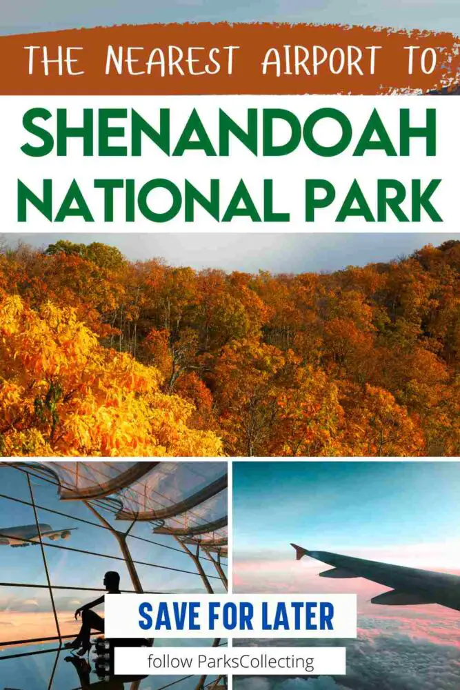 collage with forest-covered hills in fall, plane and airport with text: The Nearest airport to Shenandoah National Park