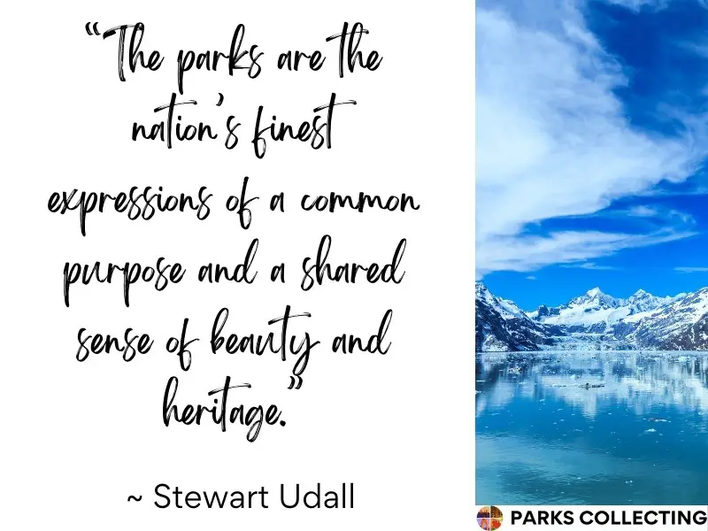 The parks are the nations finest expressions of a common purpose and a shared sense of beauty and heritage