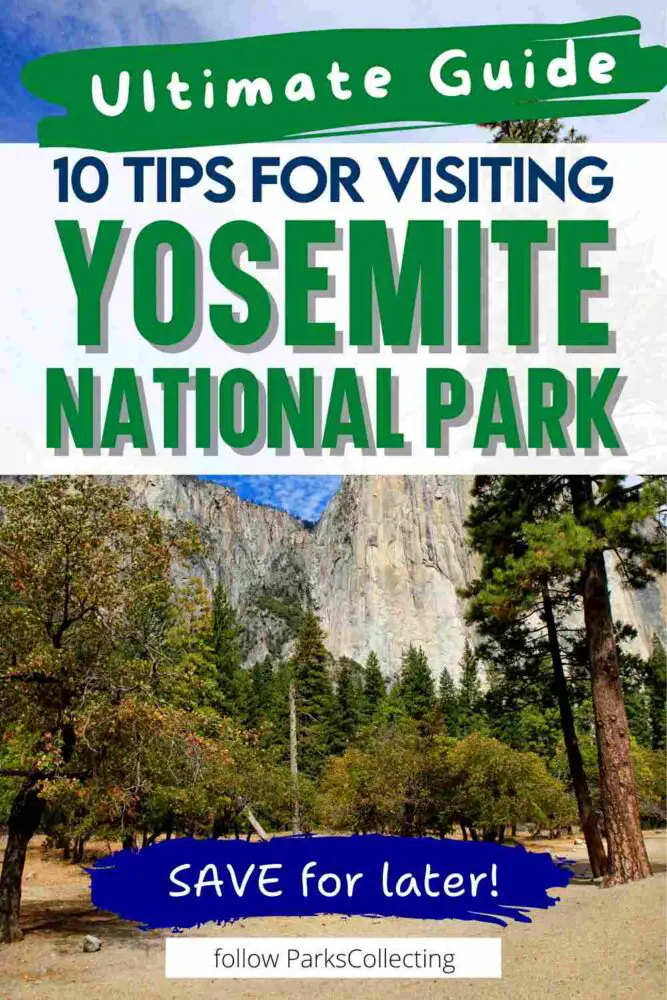 Ultimate Guide 10 Tips for Visiting Yosemite California