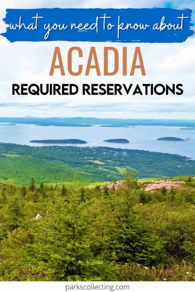 What You Need to Know About Acadia Required Reservations