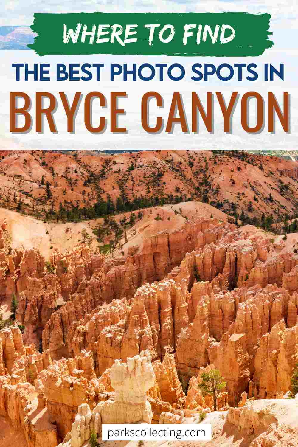 The 10 Best Bryce Canyon Viewpoints