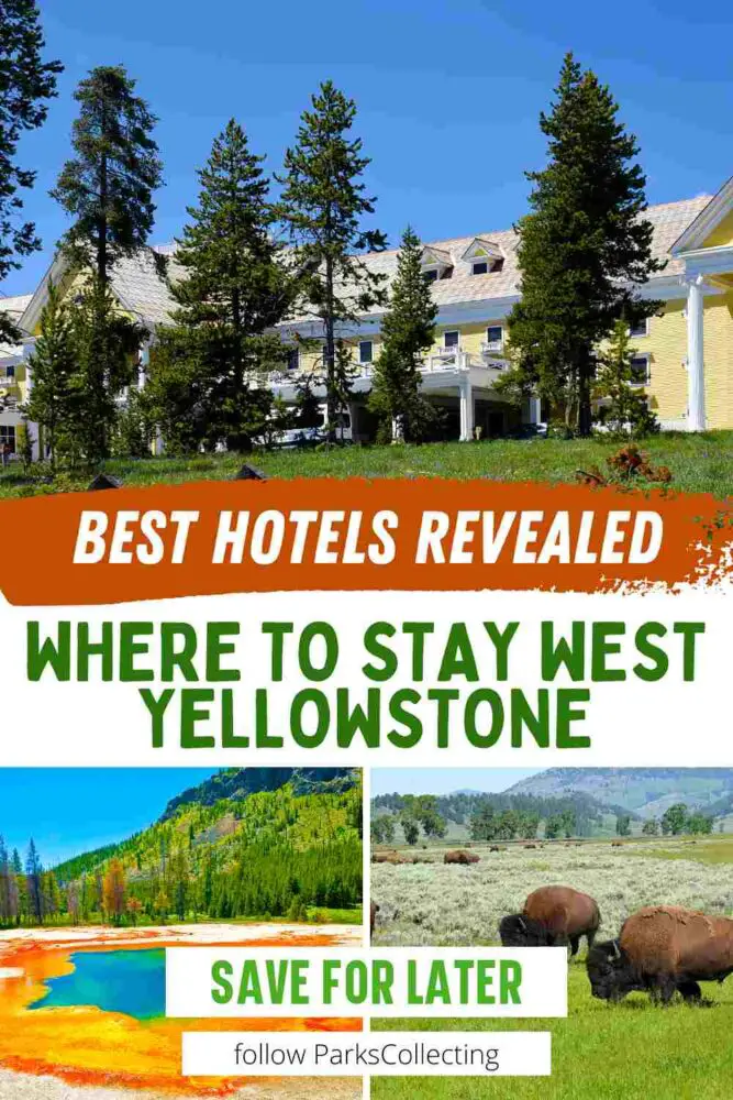 Three photos: large hotel building surrounded by tall pine trees, smaller photos of a colorful hot spring and bison grazing in a meadow, with the text, "Where to Stay West Yellowstone_ Best Hotels Revealed."