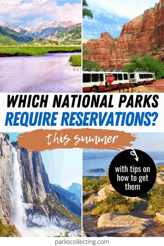 Which National Parks Require Reservations In 2024